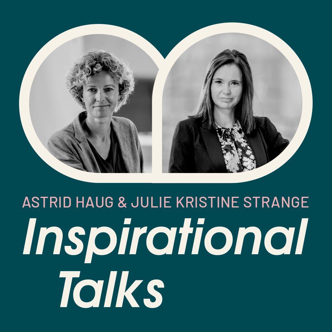 Inspirational Talk: Astrid Haug og Julie Kristine Strange