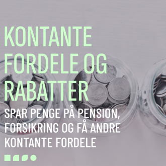 Kontante fordele og rabatter